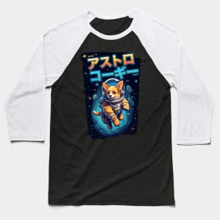 The Cosmic Adventure of Astro Corgi Baseball T-Shirt